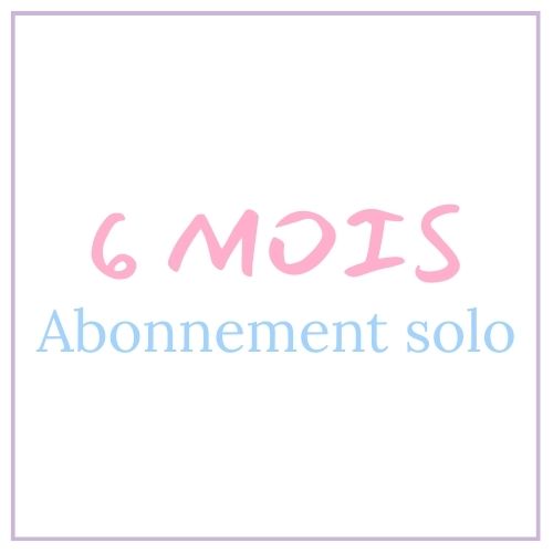 Abonnement solo - 6 Mois